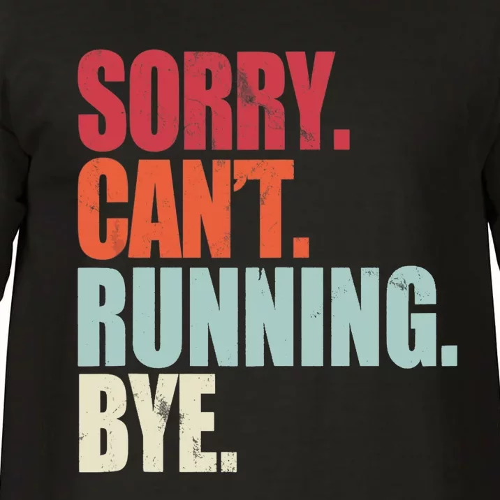 Funny Running Sorry Can't Running Bye Running Comfort Colors T-Shirt