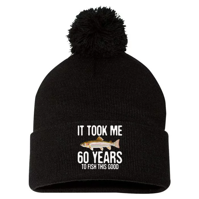 Funny Rainbow Trout Fishing 60th Birthday 60 Years To Fish Pom Pom 12in Knit Beanie