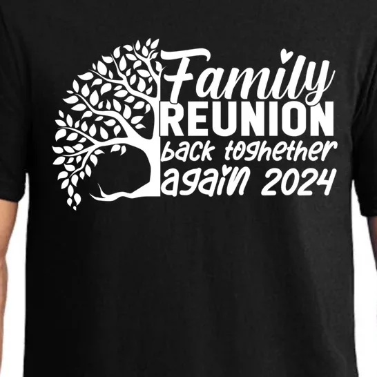 Family Reuni Together Again Family Reunion 2024 Gift Pajama Set