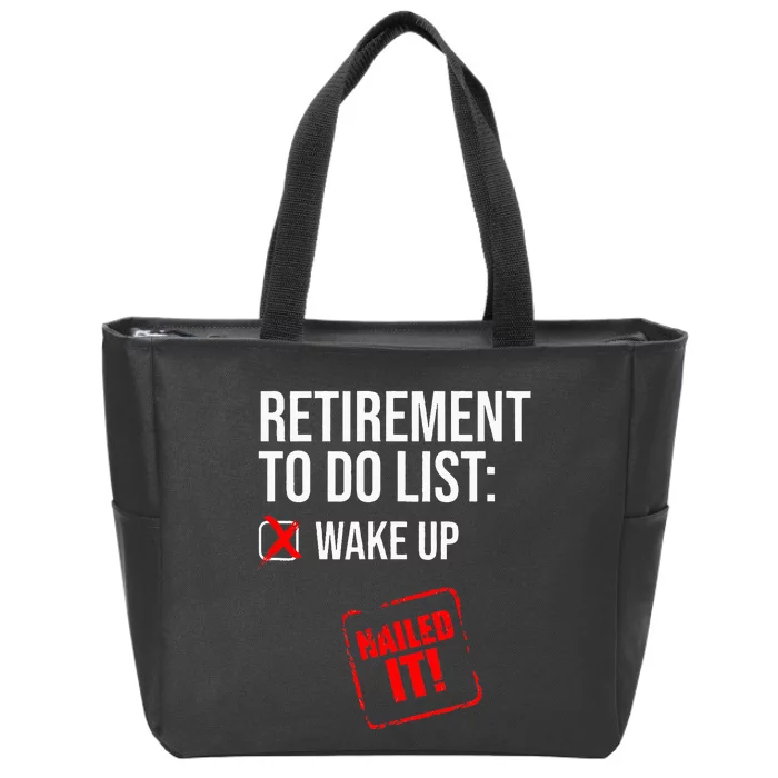 Funny Retirement To Do List Nailed It Retired Retiree Humor Zip Tote Bag