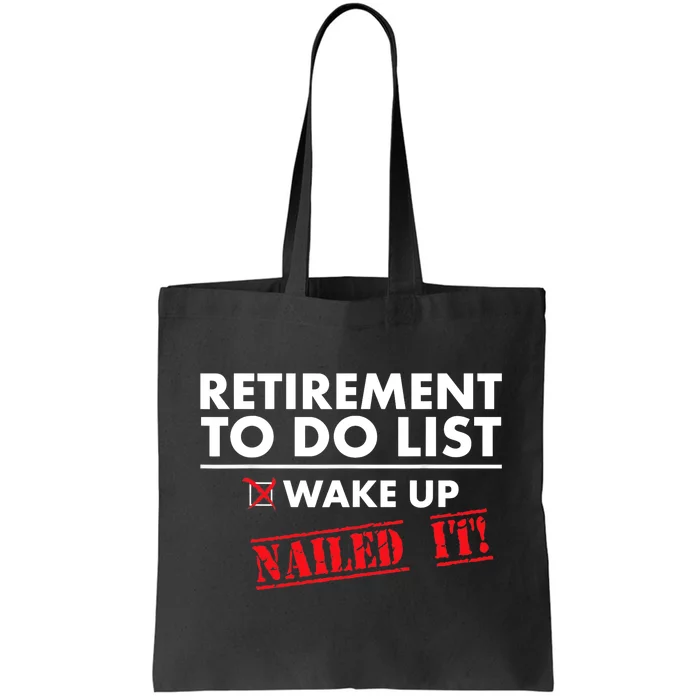 Funny Retirement To do List. Gift Funny Retirement Humor Tote Bag