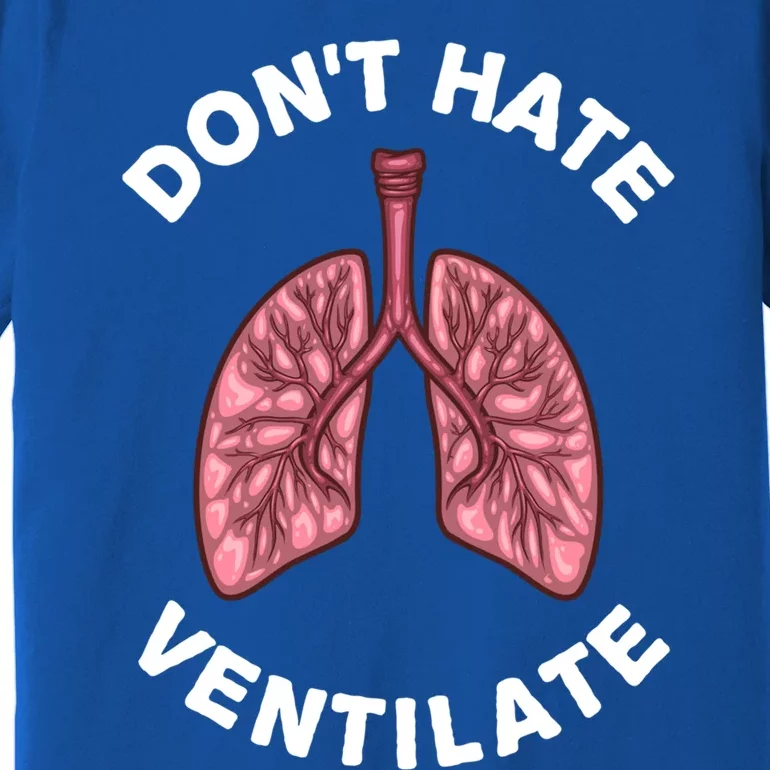 Funny Respiratory Therapy Rt Art Lung Doctor Gift Premium T-Shirt