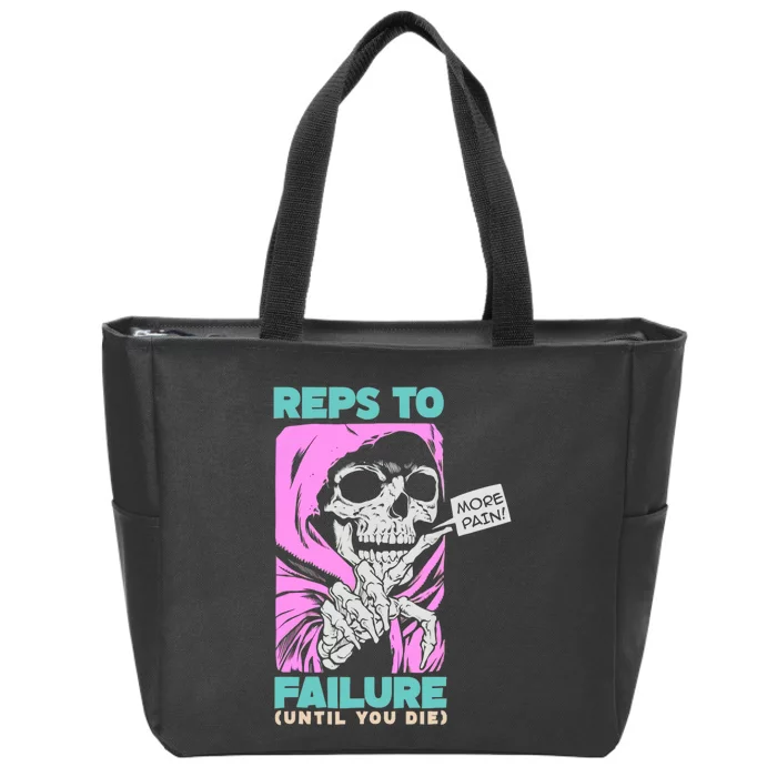 Funny Reps To Failure Weightlifting Bodybuilding Fitness Gym Zip Tote Bag