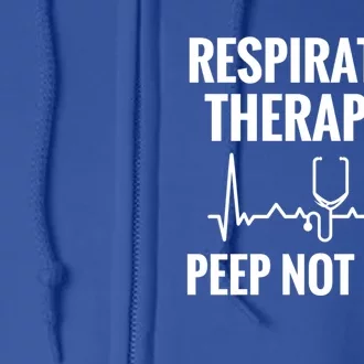 Funny Respiratory Therapy Rt Therapy Rtt Therapist Gift Full Zip Hoodie