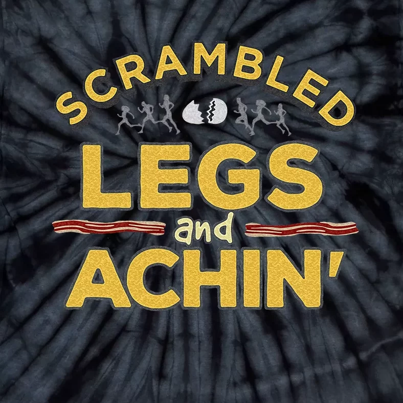 Fun Running Top Scrambled Legs And Achin! Tie-Dye T-Shirt