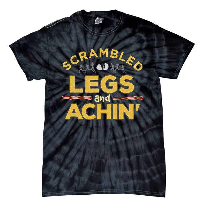 Fun Running Top Scrambled Legs And Achin! Tie-Dye T-Shirt