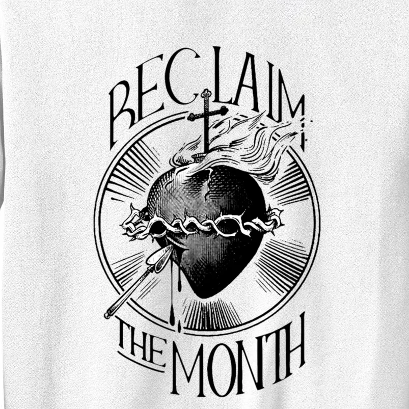 Funny Reclaim The Month Sacred Of Heart Of Jesus Sweatshirt