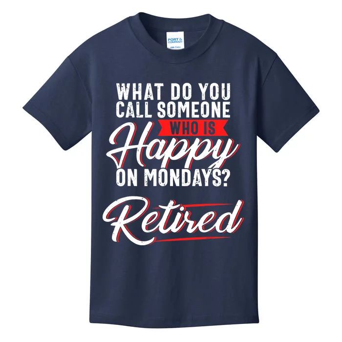 Funny Retirement Tee, Sarcastic Retired, Retired Joke Kids T-Shirt