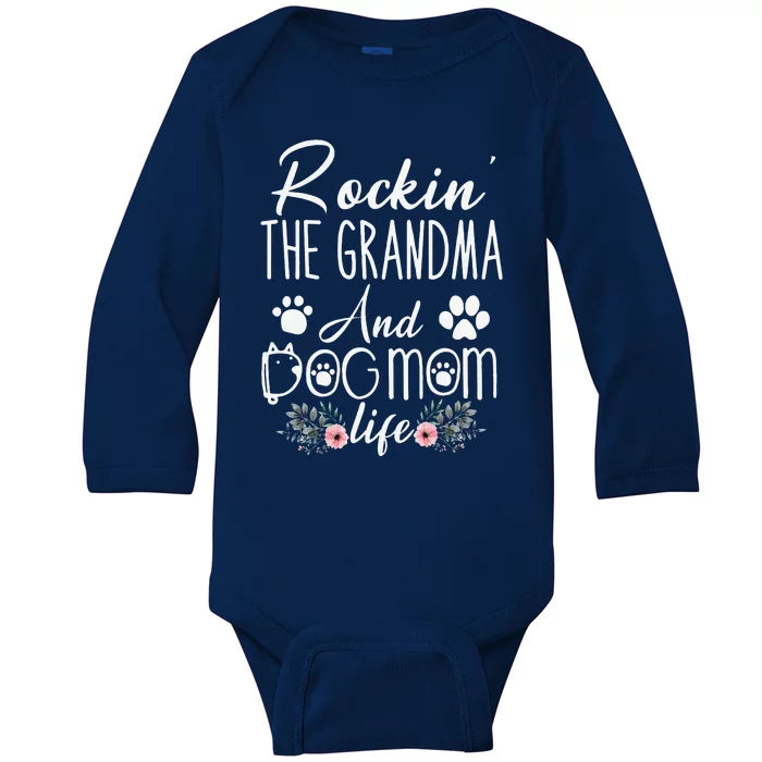 Funny Rockin The Grandma And Dog Mom Life Mothers Day Gifts Baby Long Sleeve Bodysuit