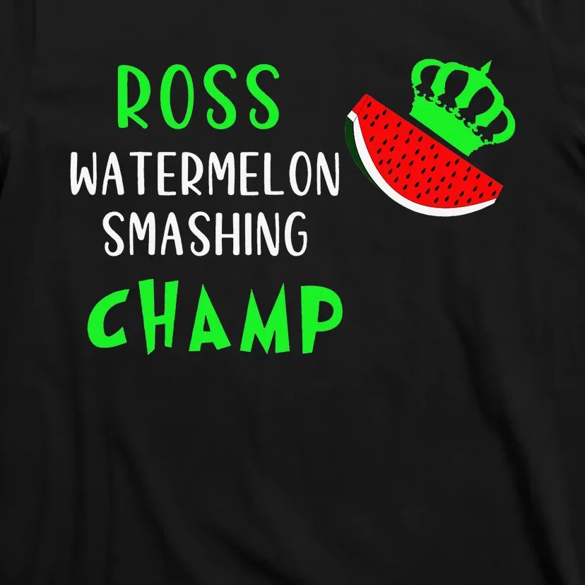 Funny Ross the Watermelon Smashing Champion With Crown T-Shirt