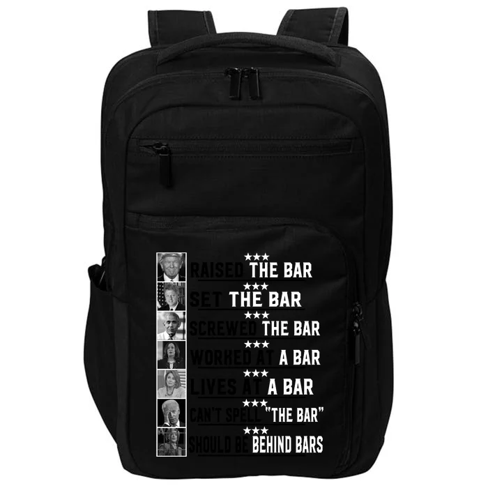 Funny Raised The Bar Donald Trump Impact Tech Backpack