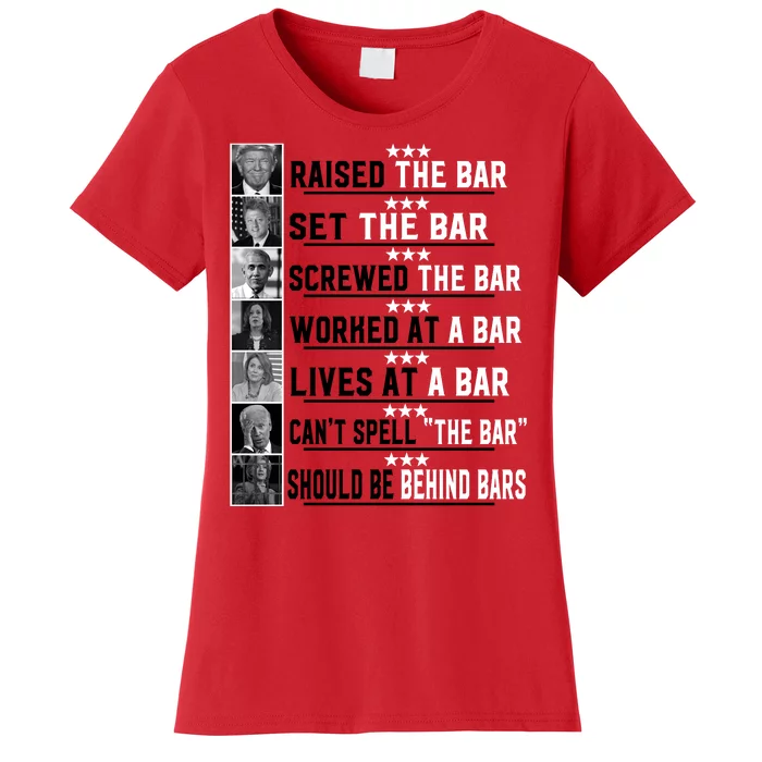 Funny Raised The Bar Donald Trump Women's T-Shirt