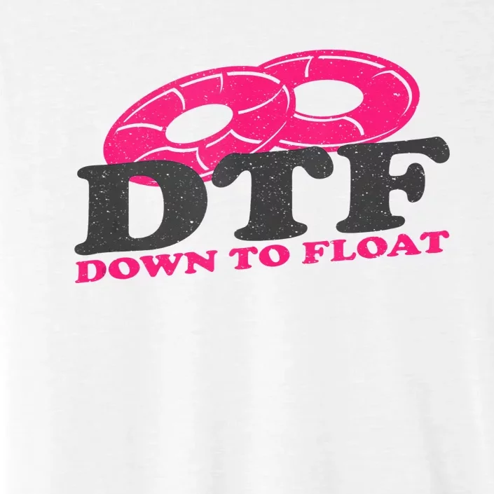 Funny River Tubing Down To Float Summer Float Trip ChromaSoft Performance T-Shirt