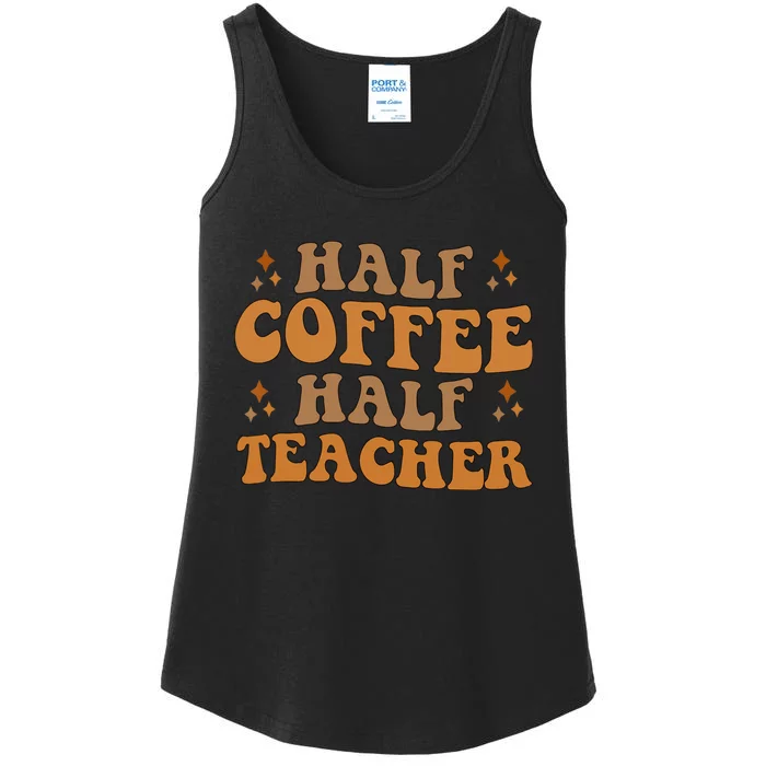 Funny Retro Teacher Inspirational Half Coffee Half Teacher Ladies Essential Tank