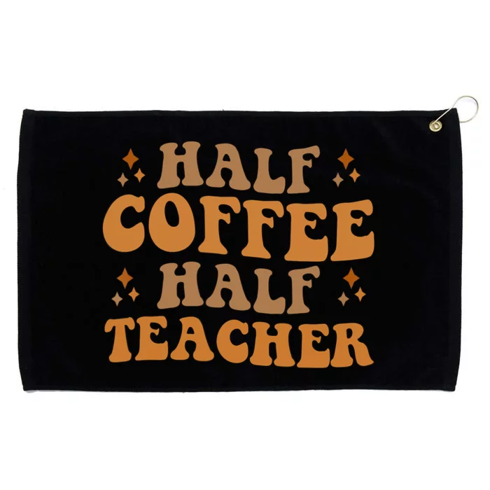 Funny Retro Teacher Inspirational Half Coffee Half Teacher Grommeted Golf Towel