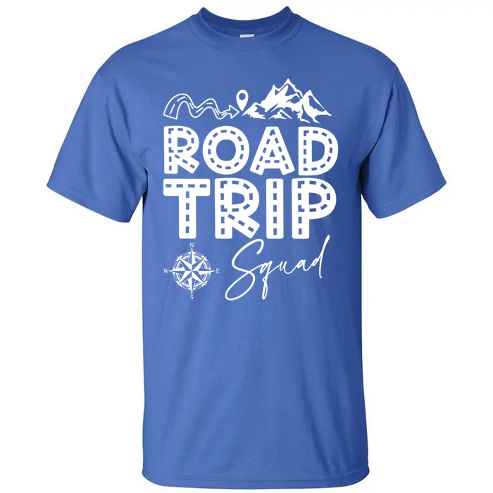 Family Road Trip Crew Gift Road Trip Squad Cute Gift Tall T-Shirt