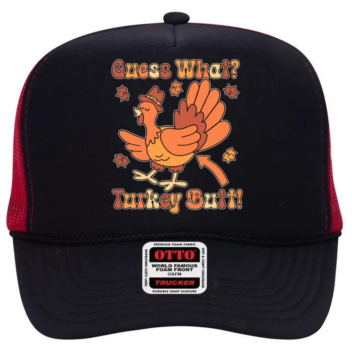 Funny Retro Thanksgiving Guess What Turkey Butt High Crown Mesh Trucker Hat