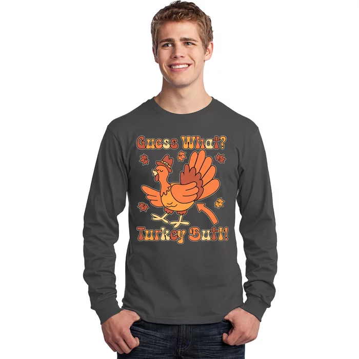 Funny Retro Thanksgiving Guess What Turkey Butt Long Sleeve Shirt