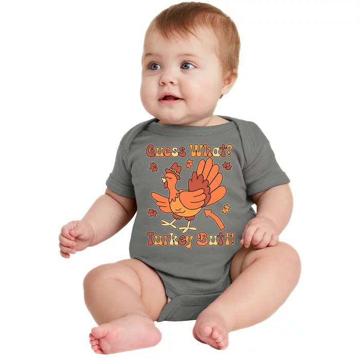 Funny Retro Thanksgiving Guess What Turkey Butt Baby Bodysuit