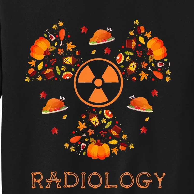 Fall Radiology Thanksgiving Radiologist Xray Pumpkin Tall Sweatshirt