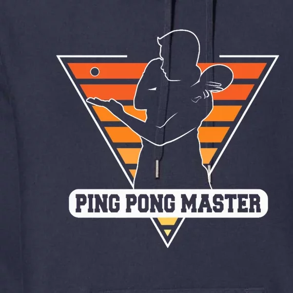 Funny Retro Tabletennis Ping Pong Quote Ping Pong Master Premium Premium Hoodie