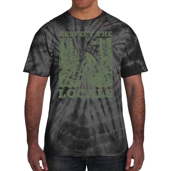 Funny Respect The Locals Big Foot Sasquatch Yeti Walking In The Forest Vintage Tie-Dye T-Shirt