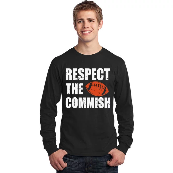 Football Respect The Commish Fantasy Football Champion Tall Long Sleeve T-Shirt