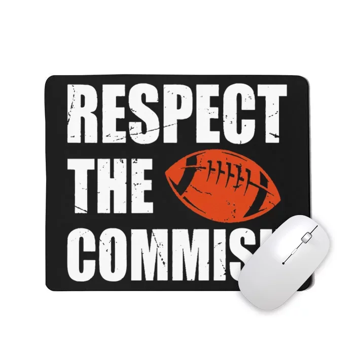 Football Respect The Commish Fantasy Football Champion Mousepad