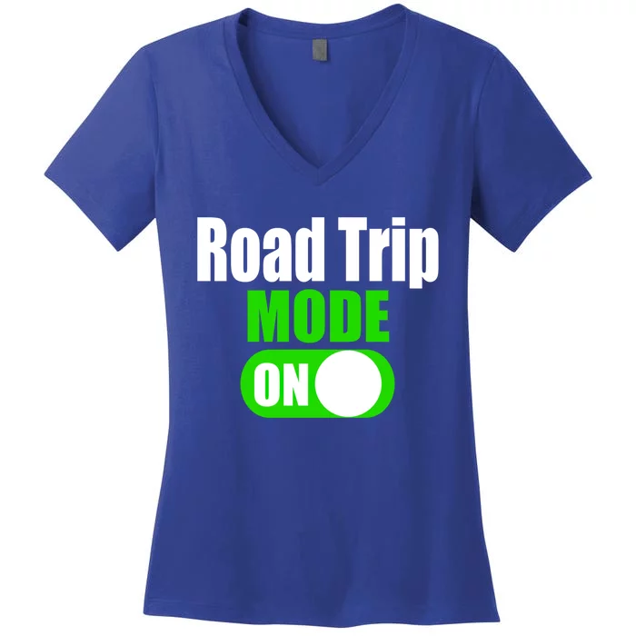 Funny Road Trip Mode On Family Vacation Travel Gift Women's V-Neck T-Shirt