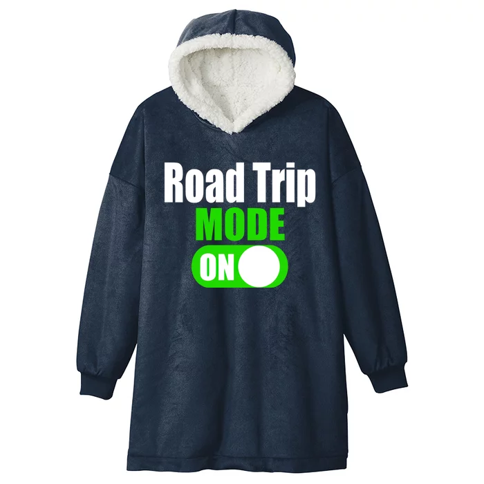 Funny Road Trip Mode On Family Vacation Travel Gift Hooded Wearable Blanket