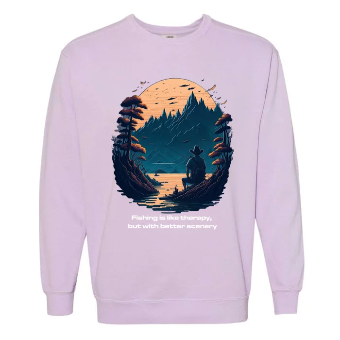 Fishing Relaxing Therapy Quote Meaningful Gift Garment-Dyed Sweatshirt