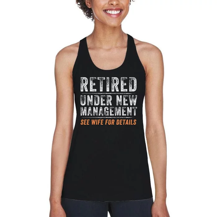 Funny Retired Under New Management See Wife For Details Women's Racerback Tank