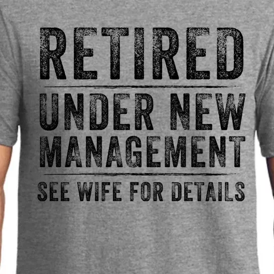 Funny Retired Under New Management See Wife For Details, Retirement Pun Pajama Set