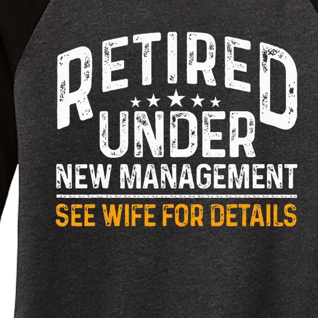 Funny Reitret Under New Managet Retiring Retired Women's Tri-Blend 3/4-Sleeve Raglan Shirt