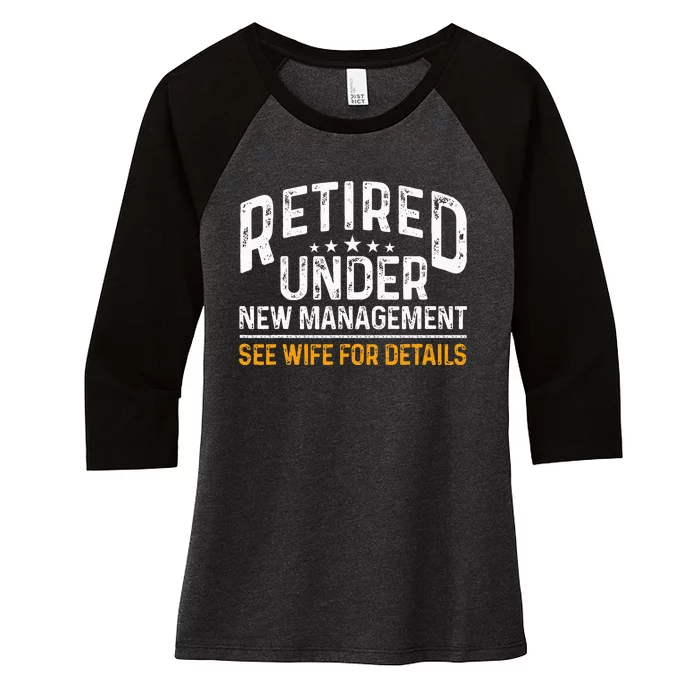 Funny Reitret Under New Managet Retiring Retired Women's Tri-Blend 3/4-Sleeve Raglan Shirt