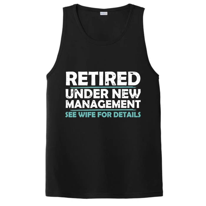 Funny Retired Under New Management Retirement Dad Performance Tank