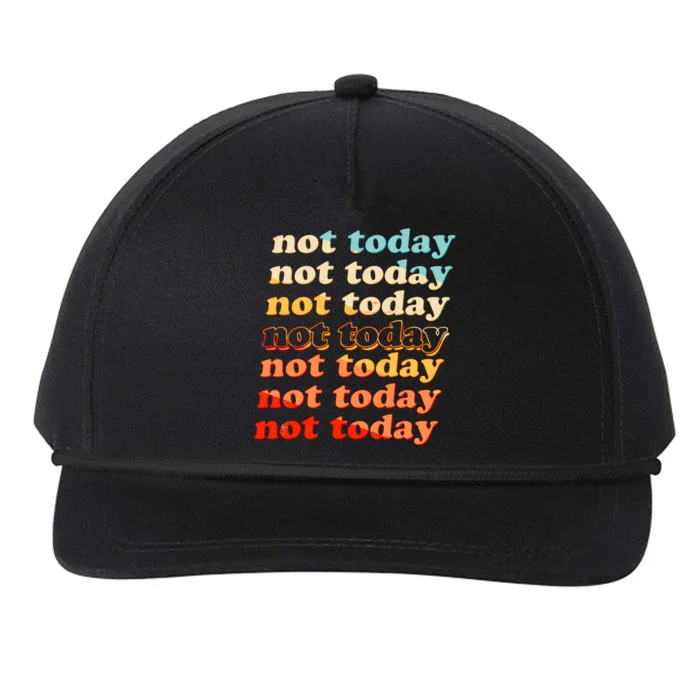 Funny Retro Vintage Not Today Snapback Five-Panel Rope Hat