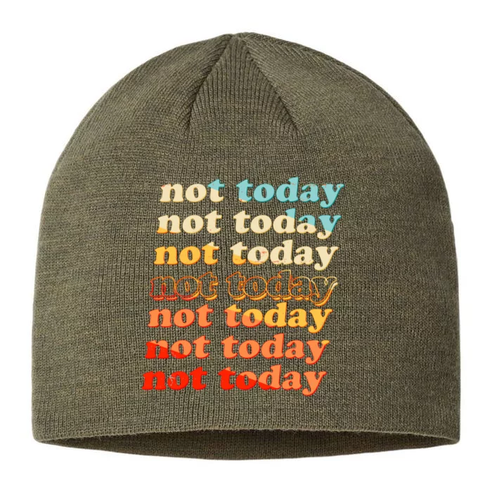 Funny Retro Vintage Not Today 8 1/2in Sustainable Knit Beanie