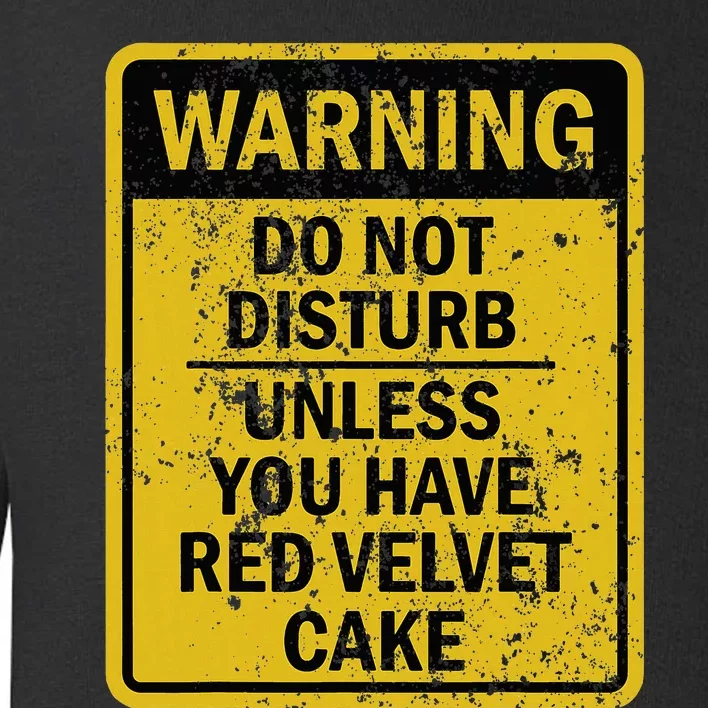 Funny Red Velvet Cake Food Dessert Toddler Sweatshirt