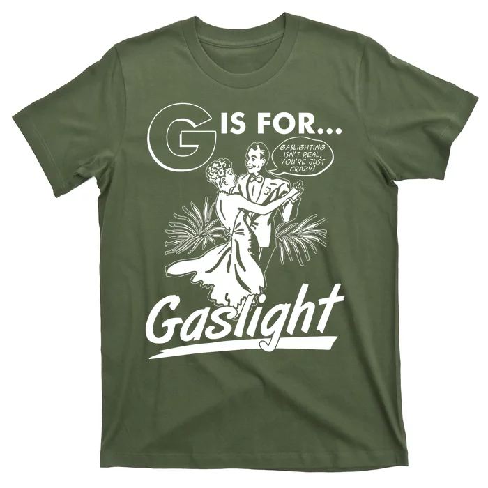 Funny Retro Vintage G Is For Gaslight T-Shirt