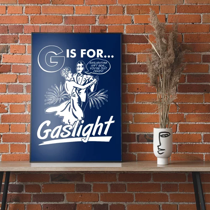 Funny Retro Vintage G Is For Gaslight Poster