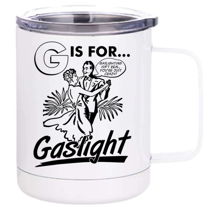 Funny Retro Vintage G Is For Gaslight Front & Back 12oz Stainless Steel Tumbler Cup