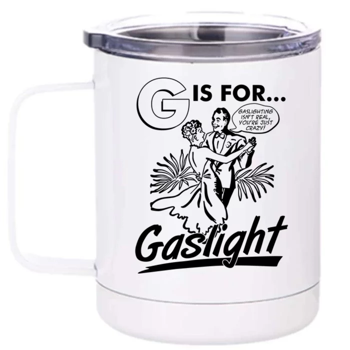 Funny Retro Vintage G Is For Gaslight Front & Back 12oz Stainless Steel Tumbler Cup