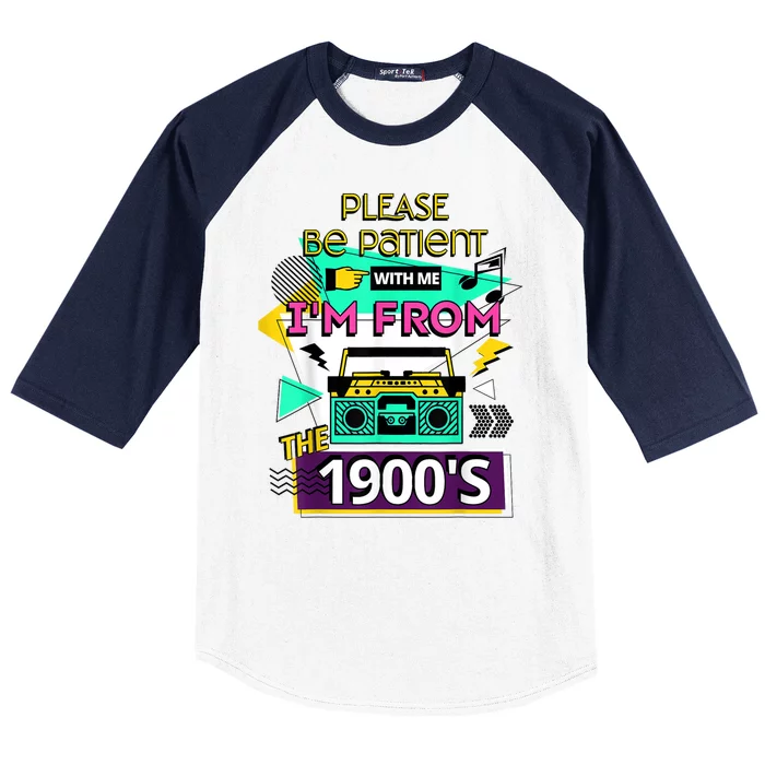 Funny Radio Vintage Please Be Patient With Me Im From The 1900s Gift Baseball Sleeve Shirt