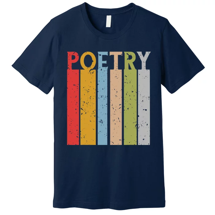 Funny Retro Vintage Poetry Premium T-Shirt