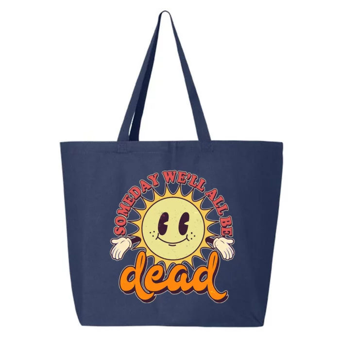 Funny Retro Vintage Cartoon Sunshine Someday We'll All Be Dead 25L Jumbo Tote