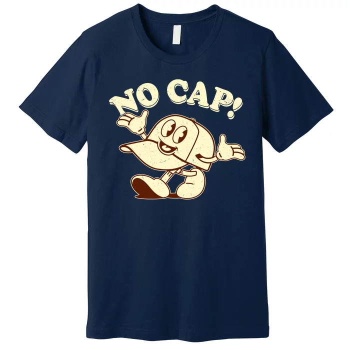 Funny Retro Vintage Cartoon No Cap Premium T-Shirt