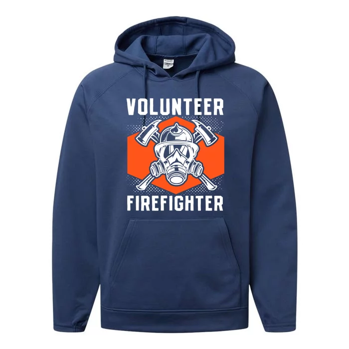 Fire Rescue Volunteer Firefighter Fire Great Gift Performance Fleece Hoodie