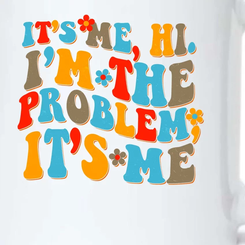 Funny Retro Vintage It's Me Hi I'm The Problem It's Me Black Color Changing Mug