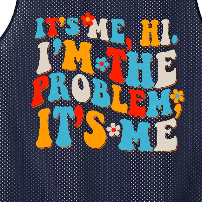 Funny Retro Vintage It's Me Hi I'm The Problem It's Me Mesh Reversible Basketball Jersey Tank